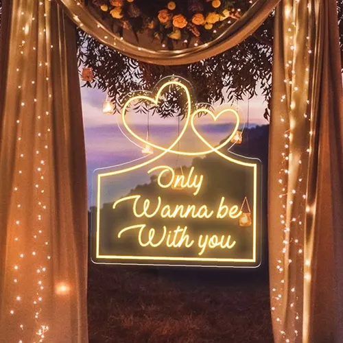 Only Wanna Be With You Neon Sign - Neon Signs Now - UK