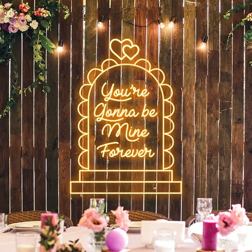 You're Gonna Be Mine Forever Neon Sign - Neon Signs Now - UK