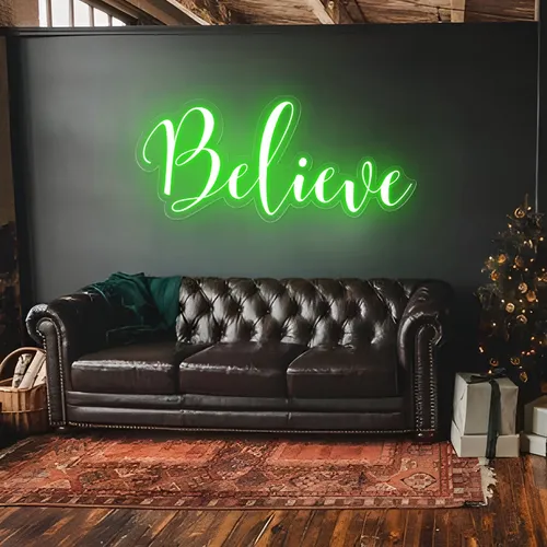 Believe Neon Sign - Neon Signs Now - UK