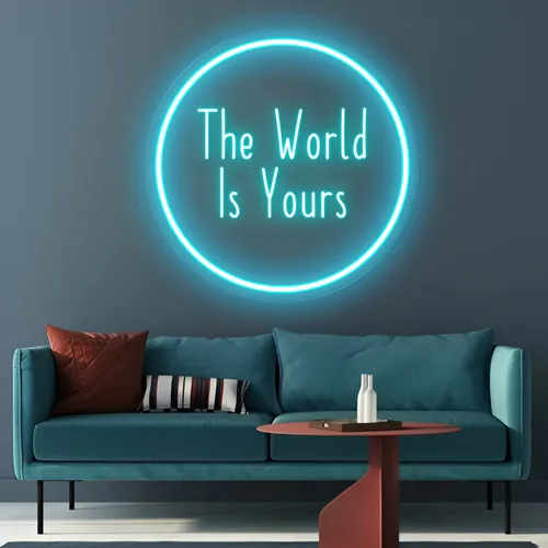 The World Is Yours LED Neon Sign - Neon Signs Now - UK