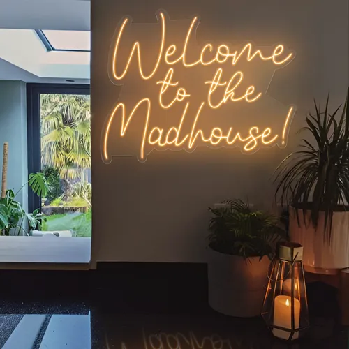 Welcome To The Madhouse Neon Sign - Neon Signs Now - UK
