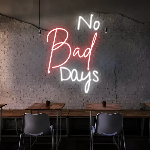 No Bad Days Neon Sign - Neon Signs Now - UK