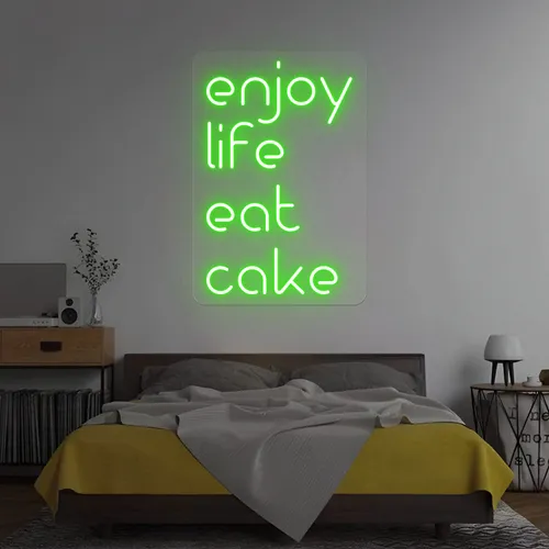 Enjoy Life Eat Cake Neon Sign - Neon Signs Now - UK