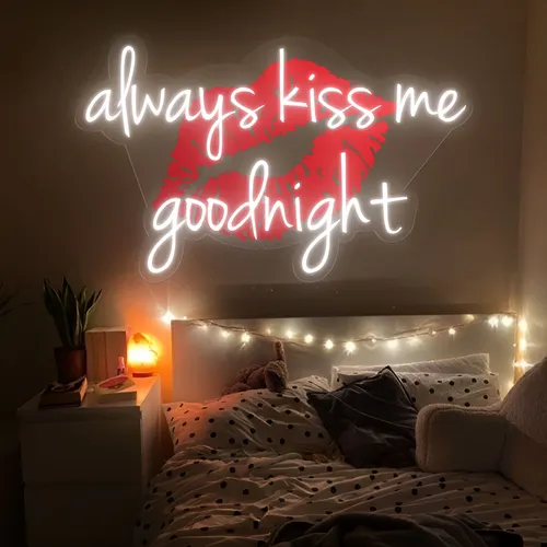 Always Kiss Me Goodnight Neon Sign