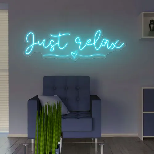 Just Relax Neon Sign - Neon Signs Now - UK
