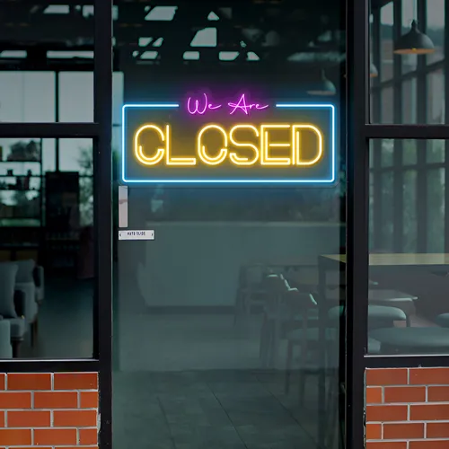 We Are Closed Neon Sign