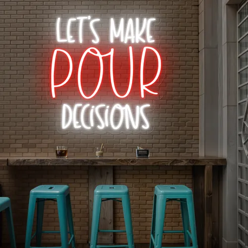 Vibrant "Let's Make Pour Decisions" Neon Sign - Neon Signs Now - UK