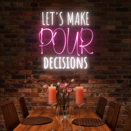 Elegant "Let's Make Pour Decisions" Neon Sign - Neon Signs Now - UK