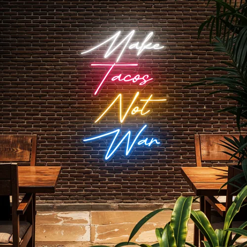 Flavorful "Make Tacos Not War" Neon Sign - Neon Signs Now - UK