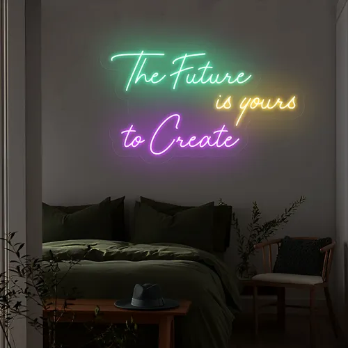 Visionary The Future is Yours to Create Neon Sign - Neon Signs Now - UK