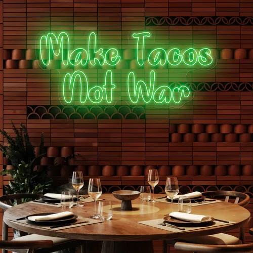 Savory "Make Tacos Not War" Neon Sign - Neon Signs Now - UK