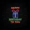 Happy Birthday To You with Gift Neon Sign - Neon Signs Now - UK