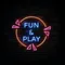 Fun & Play Neon Sign - Neon Signs Now - UK