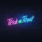 Trick or Treat Lettering Neon Sign - Neon Signs Now - UK
