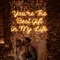 You’re The Best Gift Of My Life Neon Sign - Neon Signs Now - UK